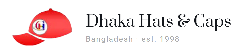 Dhaka Hats & Caps - Bangladesh est. 1998
